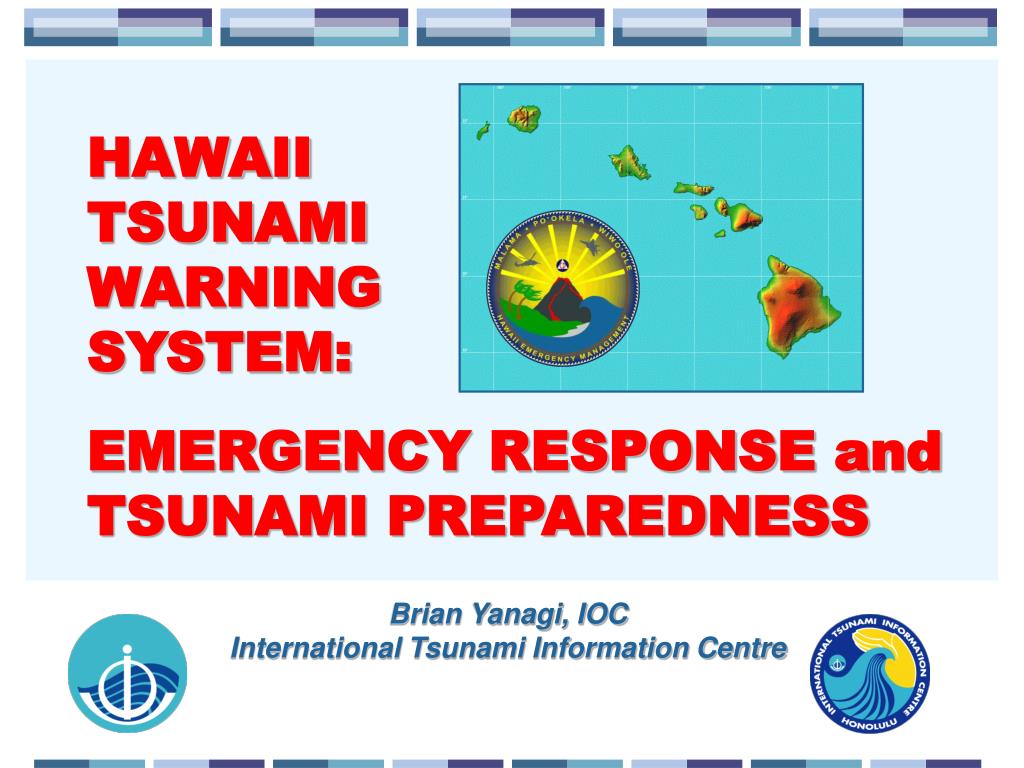 Ppt Hawaii Tsunami Warning System Emergency Response And