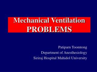 Mechanical Ventilation PROBLEMS
