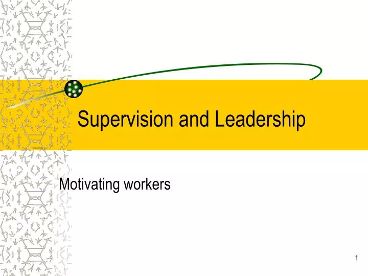 supervision and leadership