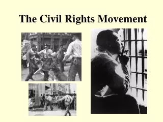 The Civil Rights Movement