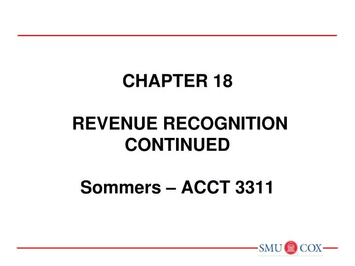 chapter 18 revenue recognition continued sommers acct 3311