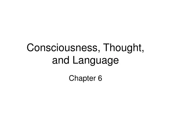 consciousness thought and language
