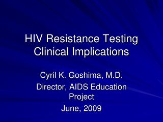 HIV Resistance Testing Clinical Implications