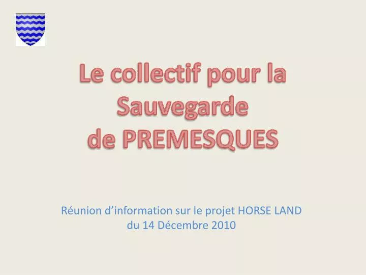 r union d information sur le projet horse land du 14 d cembre 2010