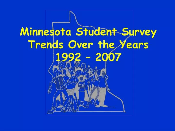 minnesota student survey trends over the years 1992 2007