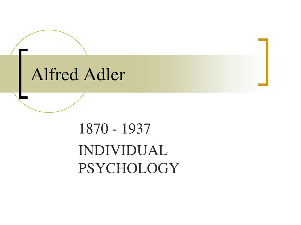 PPT - Alfred Adler PowerPoint Presentation, free download - ID:263961