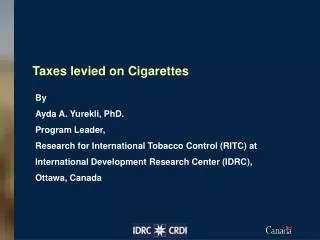 Taxes levied on Cigarettes