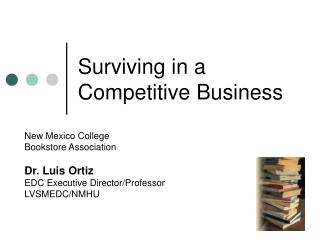 Surviving in a Competitive Business
