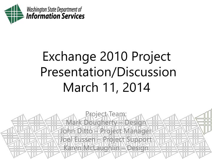 exchange 2010 project presentation discussion march 11 2014