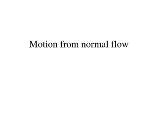 Motion from normal flow