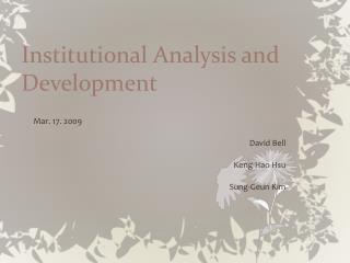 Institutional Analysis and Development