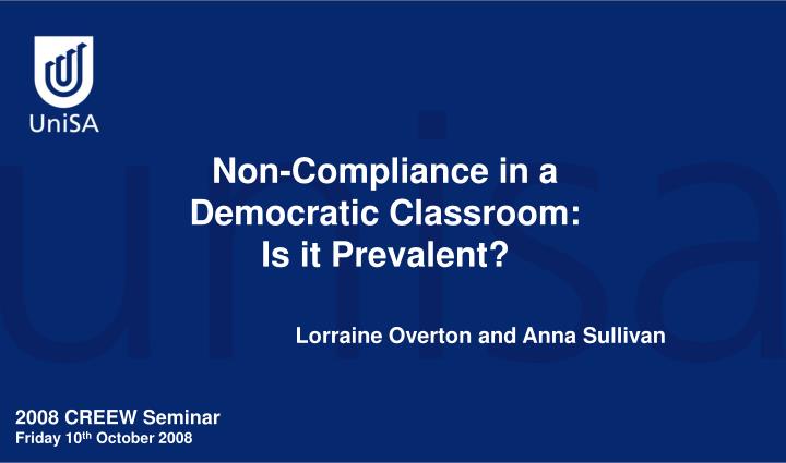 non compliance in a democratic classroom is it prevalent