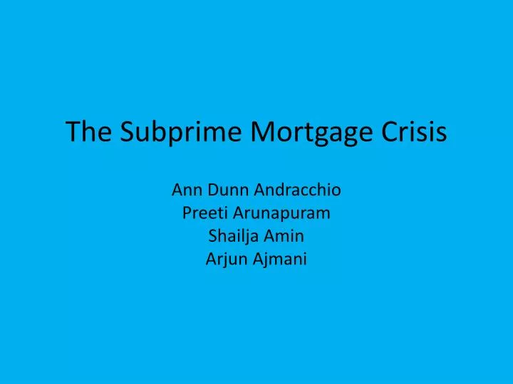 the subprime mortgage crisis