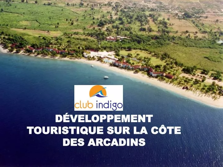 d veloppement touristique sur la c te des arcadins