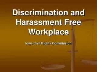 Discrimination and Harassment Free Workplace