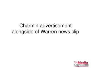 Charmin advertisement alongside of Warren news clip