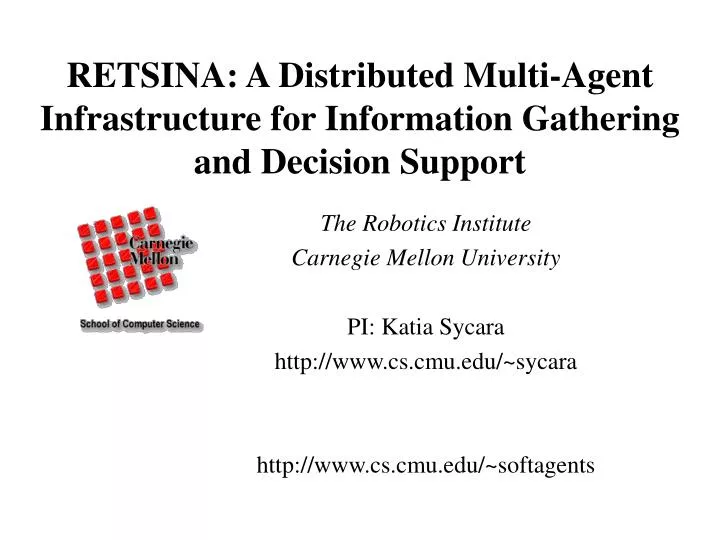 retsina a distributed multi agent infrastructure for information gathering and decision support