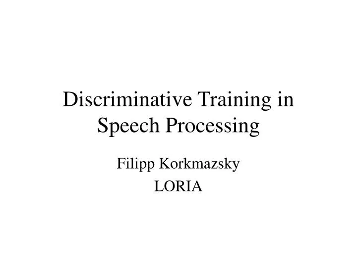 discriminative training in speech processing