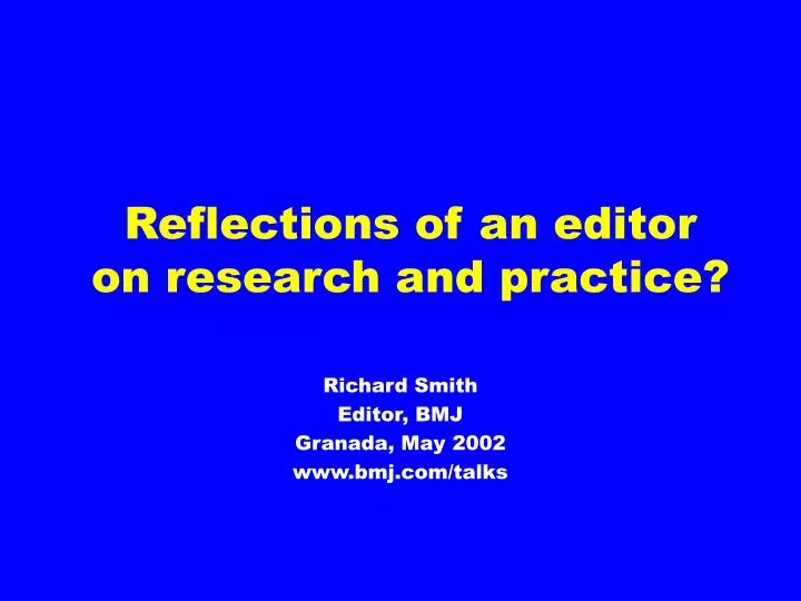 reflections of an editor on research and practice