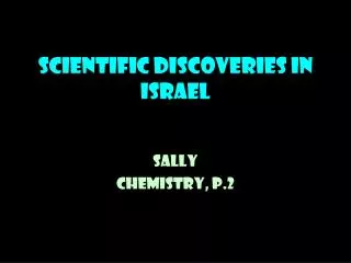 Scientific Discoveries in Israel