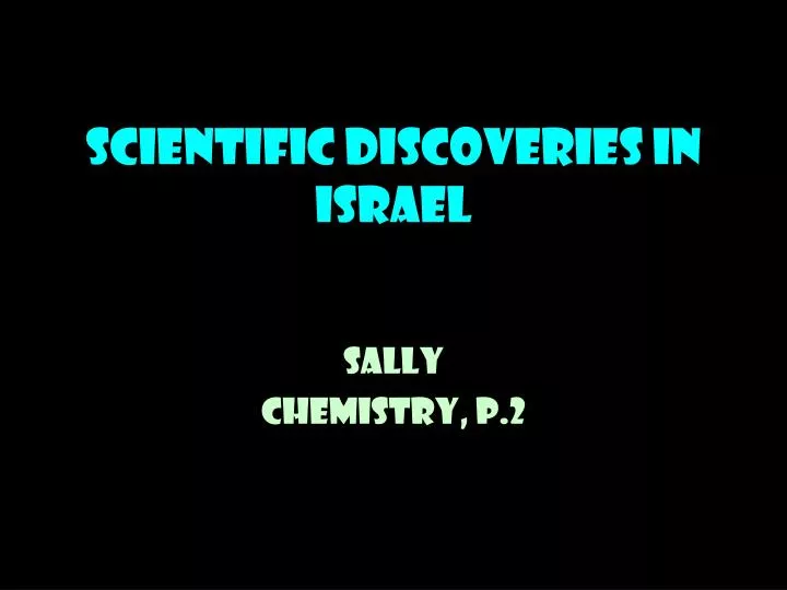 scientific discoveries in israel