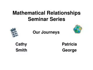 Mathematical Relationships Seminar Series