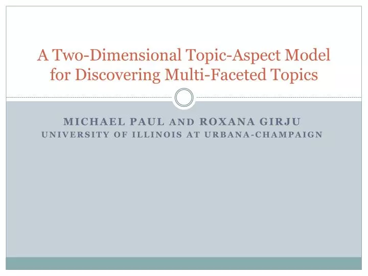 a two dimensional topic aspect model for discovering multi faceted topics