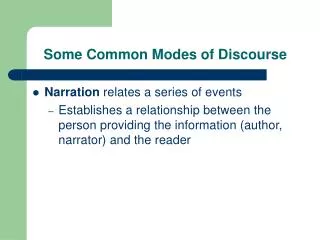 Some Common Modes of Discourse