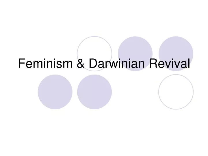 feminism darwinian revival