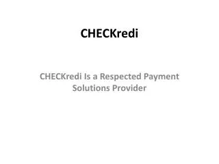 CHECKredi Is a Respected Payment Solutions Provider
