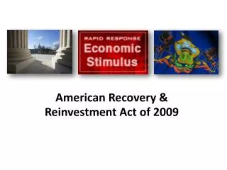 American Recovery &amp; Reinvestment Act of 2009