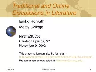 Traditional and Online Discussions in L iterature