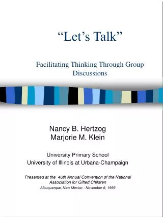 “Let’s Talk” Facilitating Thinking Through Group Discussions