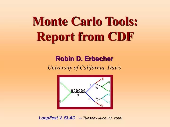 monte carlo tools report from cdf