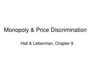 Monopoly &amp; Price Discrimination