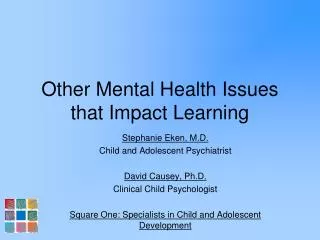 Other Mental Health Issues that Impact Learning