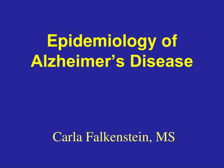 epidemiology of alzheimer s disease