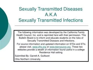 Sexually Transmitted Diseases A.K.A Sexually Transmitted Infections