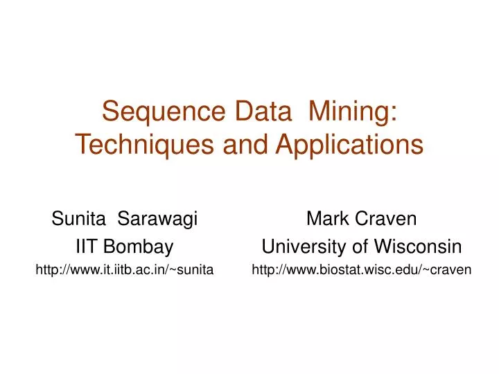 sequence data mining techniques and applications
