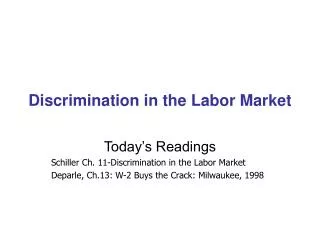 Discrimination in the Labor Market
