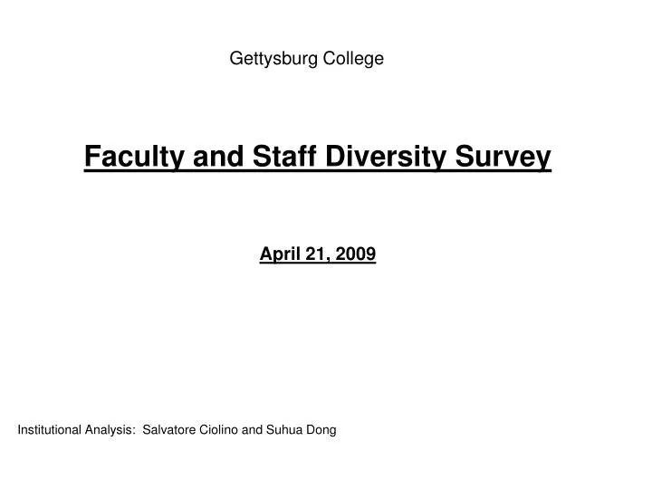faculty and staff diversity survey april 21 2009