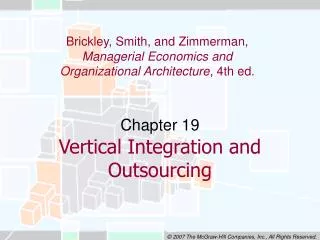 Chapter 19 Vertical Integration and Outsourcing