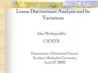 Linear Discriminant Analysis and Its Variations
