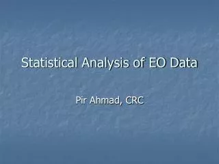 Statistical Analysis of EO Data