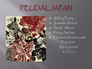 FEUDAL JAPAN