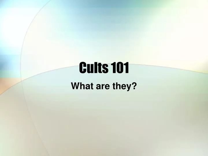 cults 101