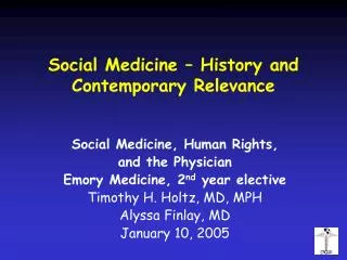 Social Medicine – History and Contemporary Relevance