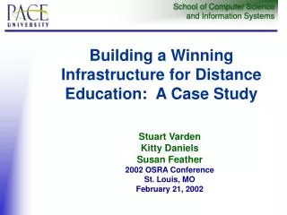 Building a Winning Infrastructure for Distance Education: A Case Study