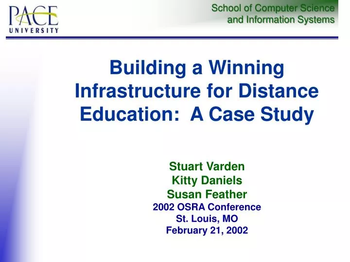 building a winning infrastructure for distance education a case study