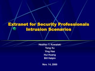 Extranet for Security Professionals Intrusion Scenarios